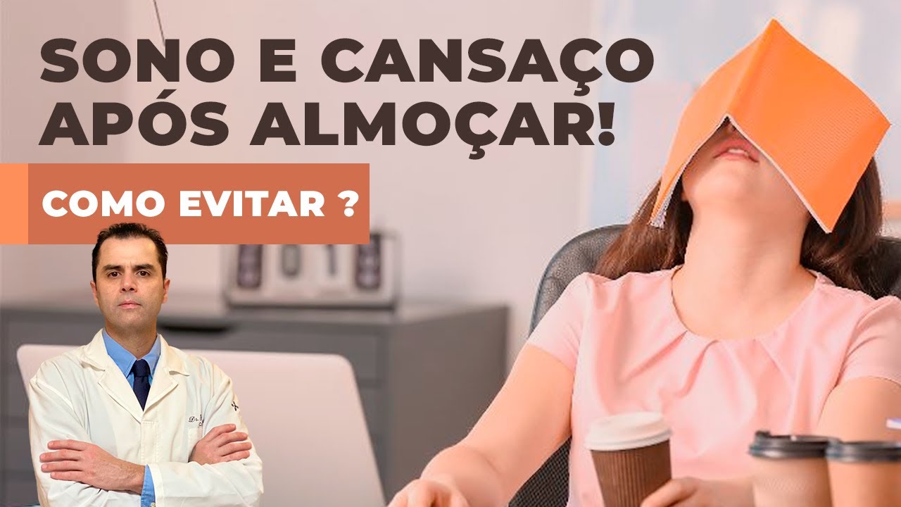 SONO e CANSAÇO excessivo após ALMOÇAR!😴 Como evitar? Dr. Fernando Lemos - Planeta Intestino.