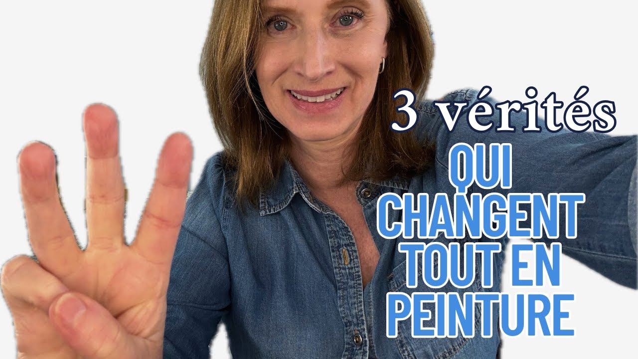 Les 3 choses que j’aurais aimé savoir quand j’ai commencé à peindre