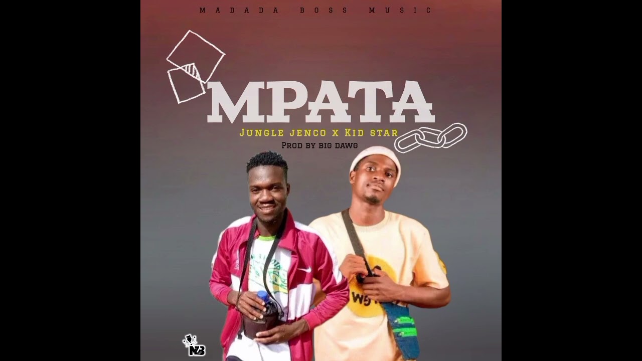 Mpata by Jungle jenco x Kid star 
