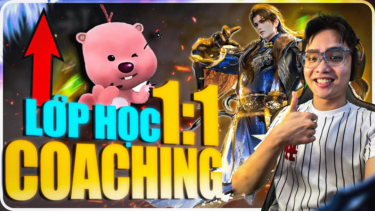 Lớp Học COACHING Level Up Kỹ Năng Naraka 1-1 | Thăng Cấp Trình Độ