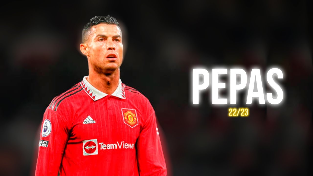 Cristiano Ronaldo ● Farruko - Pepas | Magic Skills & Goals |  22/23 ● HD