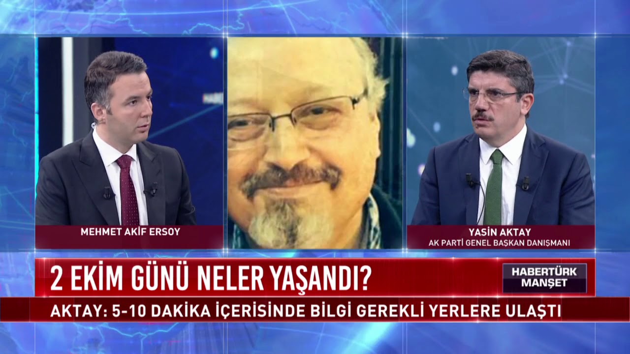 Cemal Kaşıkçı'ya ne oldu ? -AK Parti Genel Başkan Danışmanı Yasin Aktay
