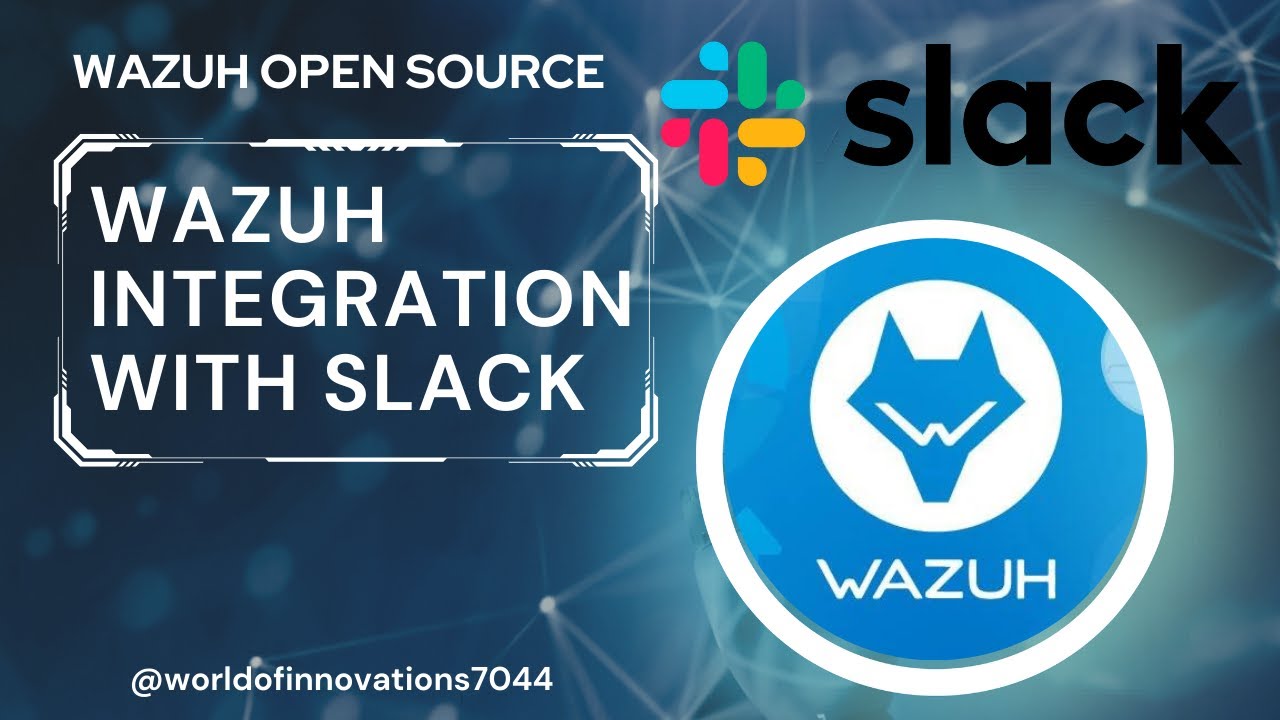 Интеграция Wazuh с внешним API Slack Wazuh