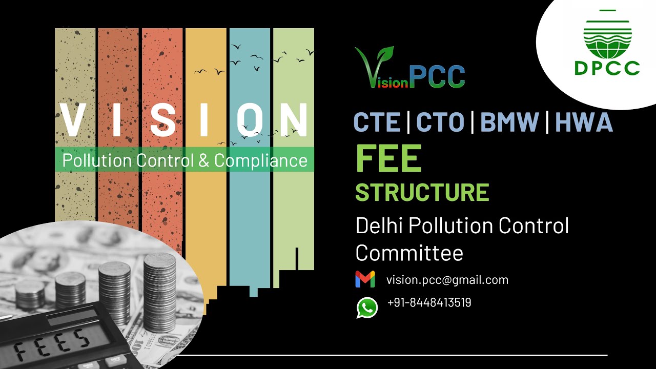 DPCC FEE Structure For Consent Application : Apply for DPCC License and Certificate