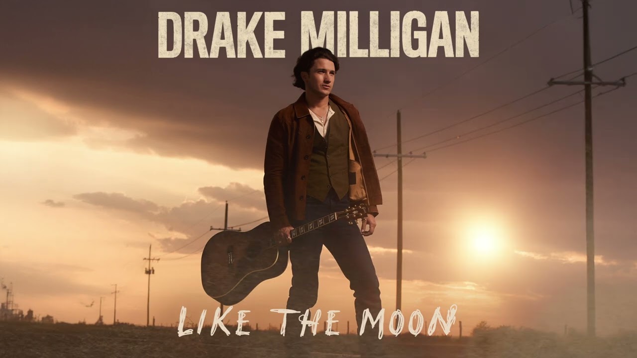 Drake Milligan - Like The Moon (Official Audio)