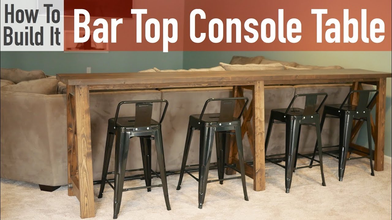 DIY Bar Top Console Table