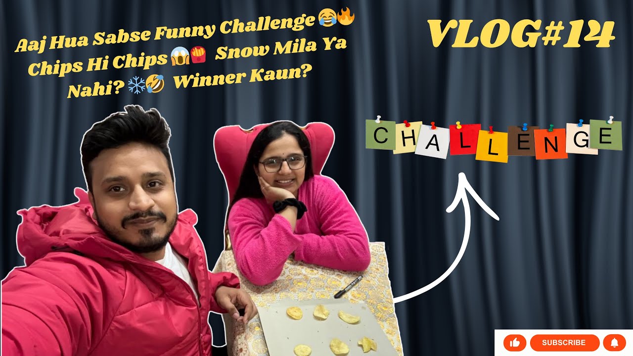 “Aaj Hua Sabse Funny Challenge 😂🔥 | Chips Hi Chips 😱🍟 | Snow Mila Ya Nahi? ❄️🤣 | Winner Kaun?”
