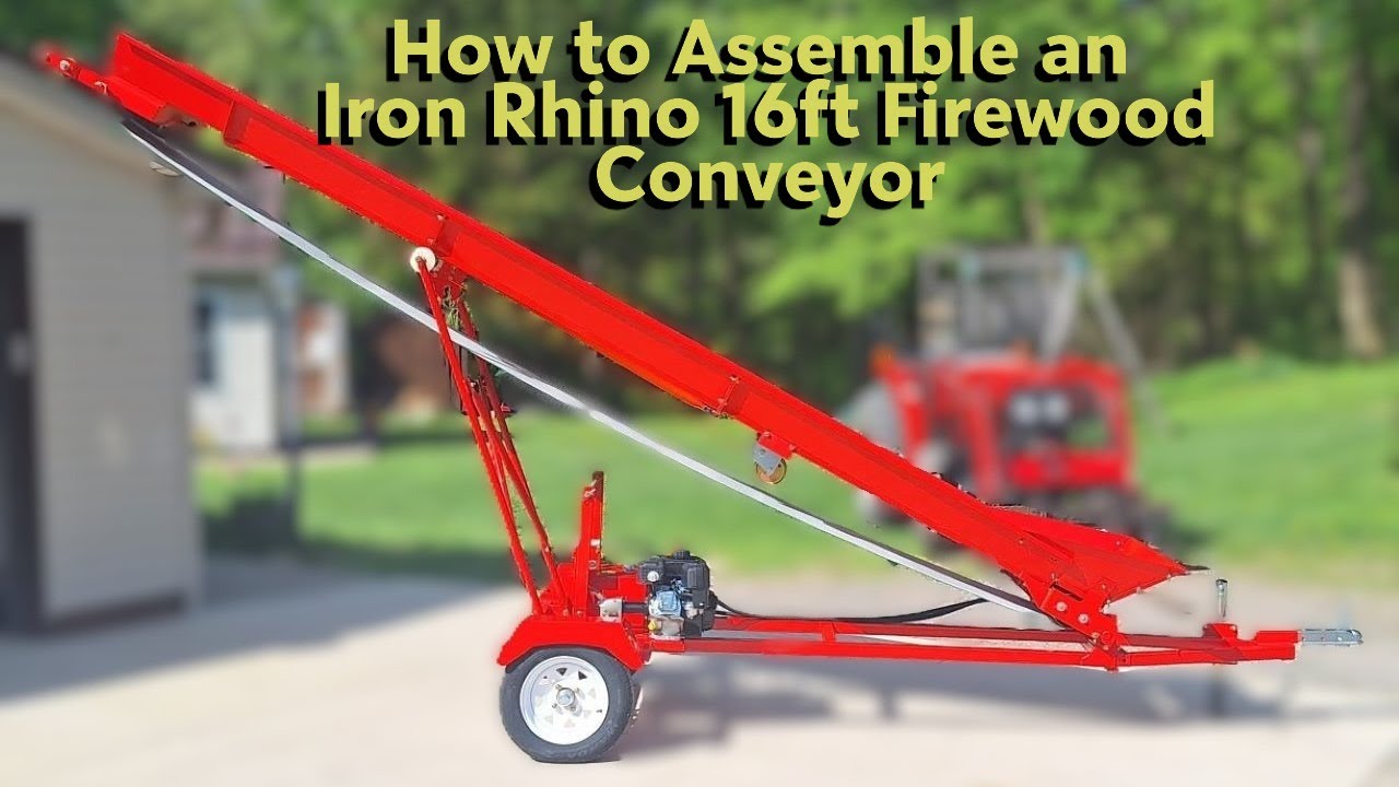 #46 How to Assemble an Iron Rhino 16ft Firewood Conveyor!