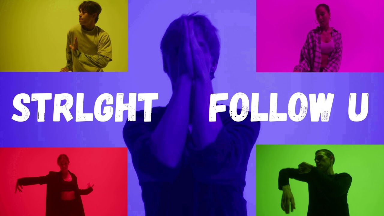 STRLGHT - Follow U