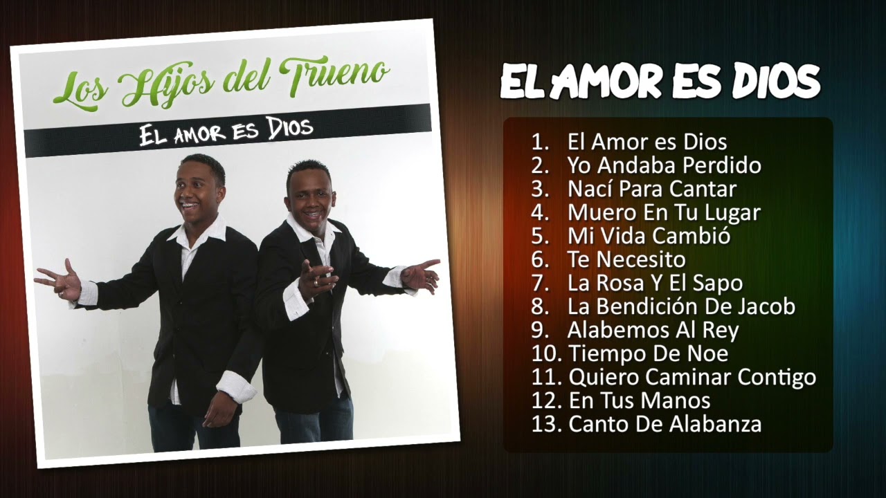 El Amor es Dios - Los hijos del Trueno (Disco Completo) / Una Hora de Vallenatos Cristianos