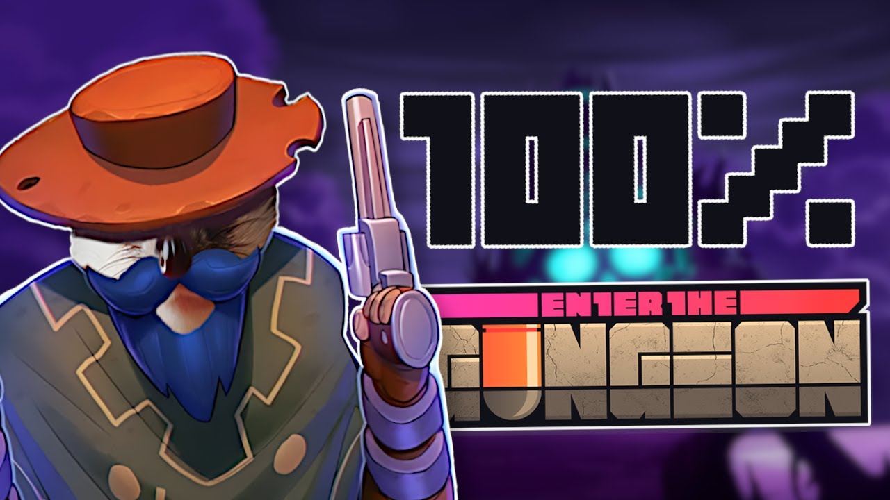 I Played 100% Of Enter the Gungeon