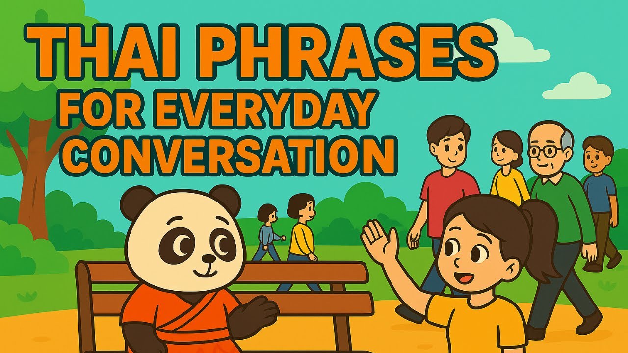 30 Essential Thai Phrases for Everyday Conversation | Speak Thai Naturally
