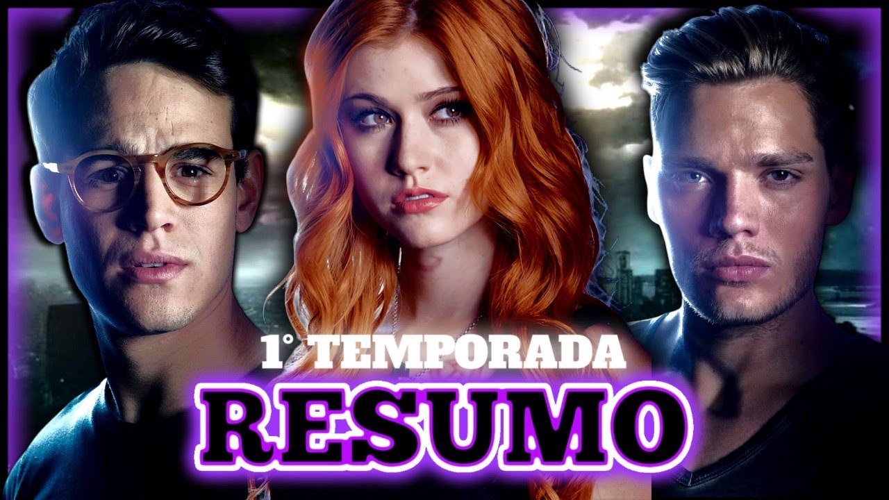 SHADOWHUNTERS – RESUMO DA 1ª TEMPORADA