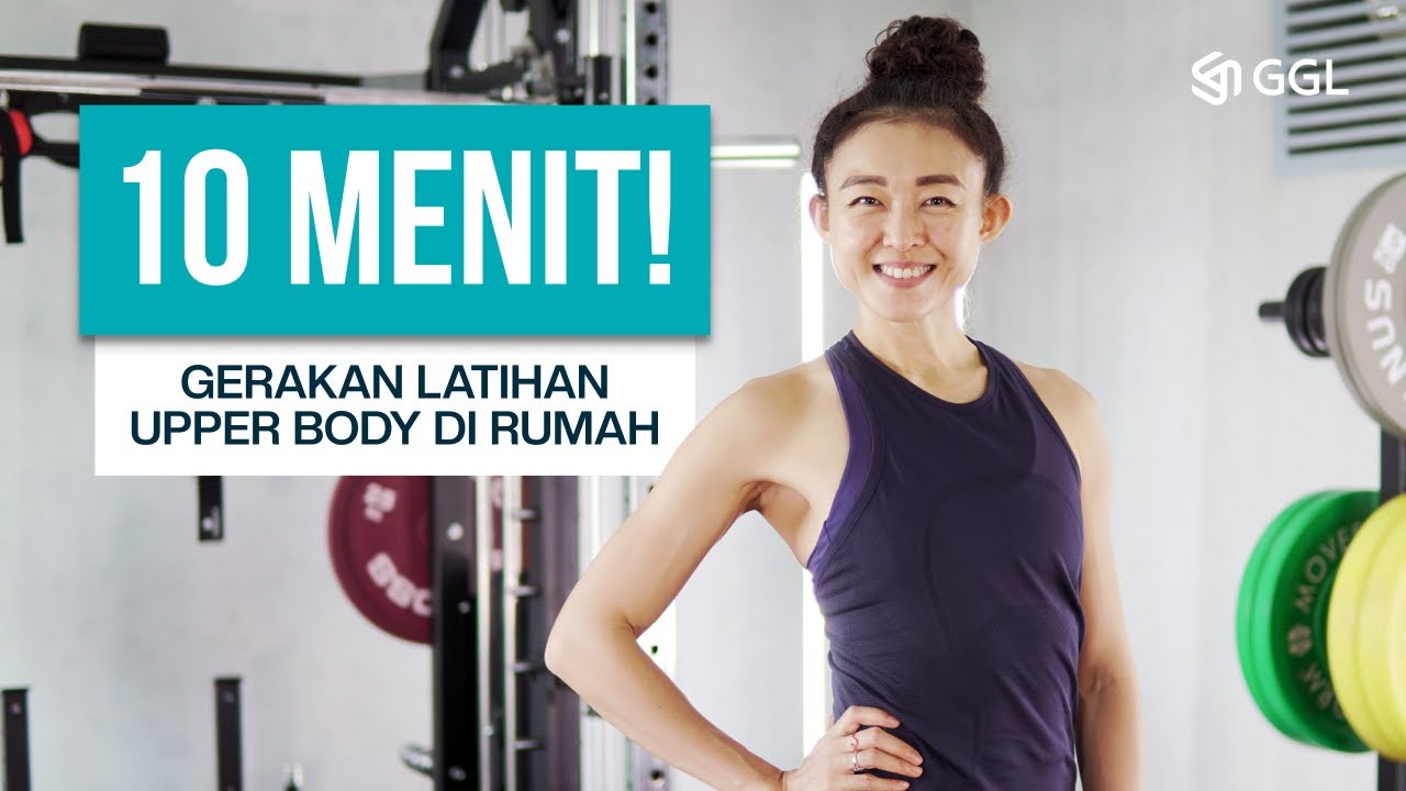 10 MENIT! Gerakan Latihan Upper Body di Rumah | Upper Body Workout