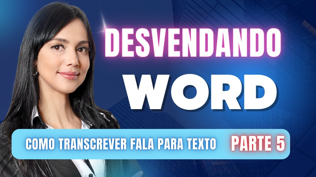 Como transcrever fala para texto no Microsoft Word Aprenda | Parte 5