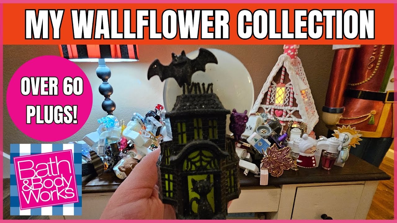 Bath & Body Works | MY ENTIRE WALLFLOWER PLUG COLLECTION | #bathandbodyworks #bathandbodyworkshaul