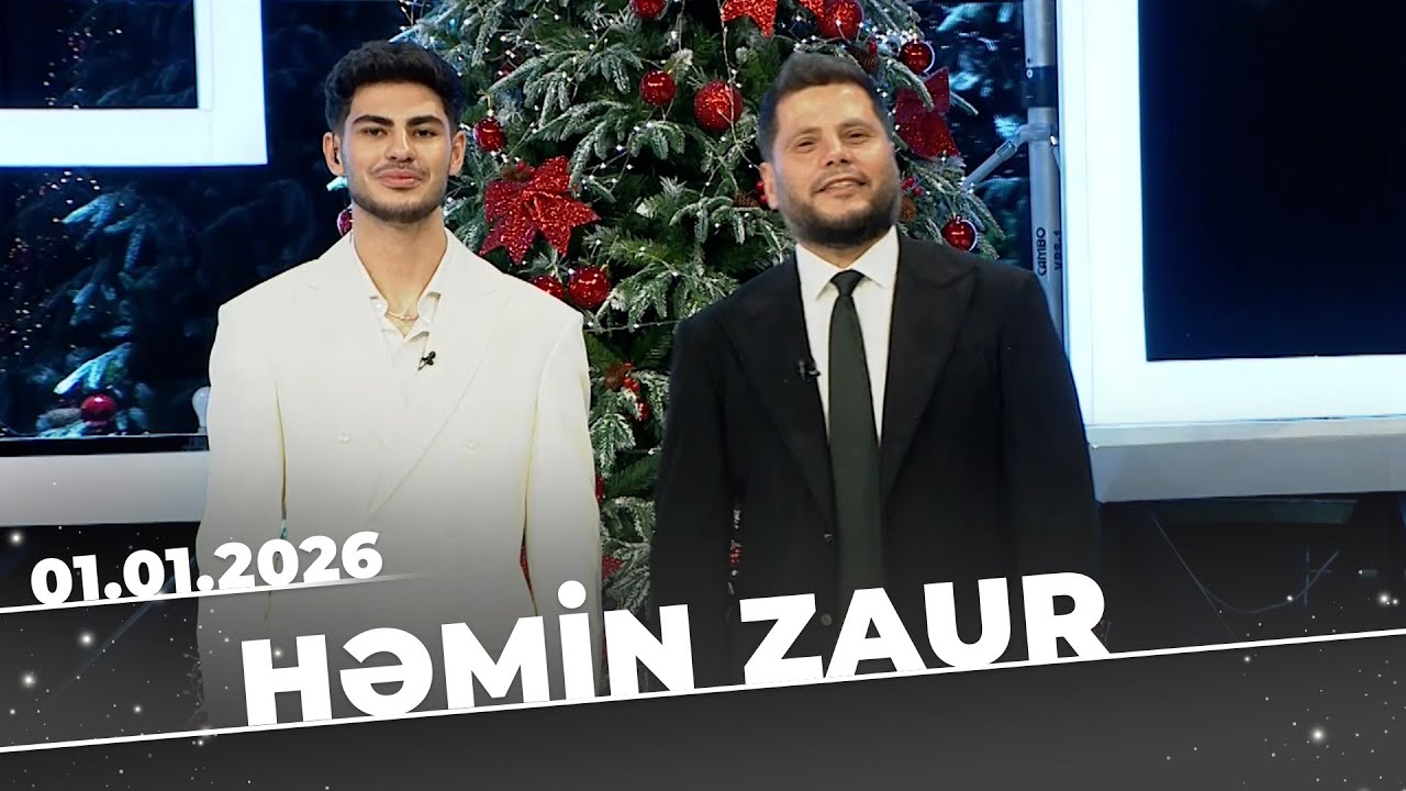 Həmin Zaur - Tam Bölüm - 01.01.2026