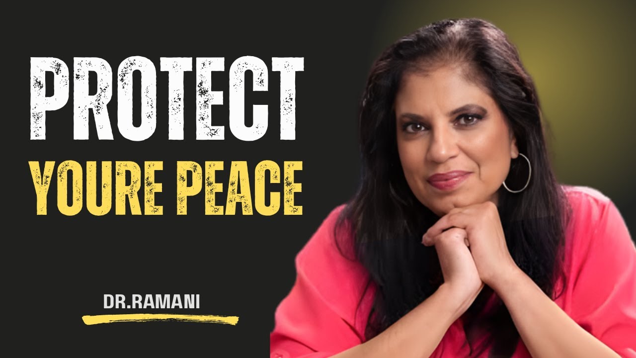 How to Set Healthy Boundaries in Relationships | Transform Your Life & Relationships || DR RAMANI