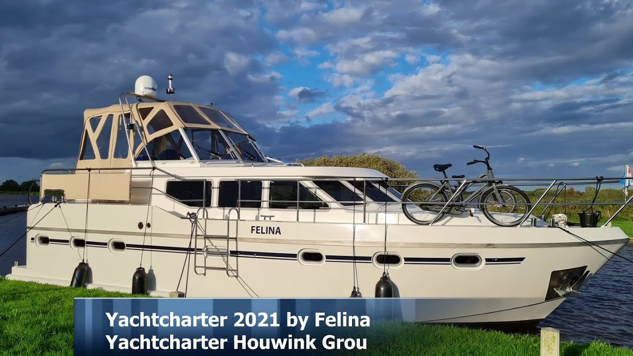 Yachtcharter 2021 by Felina - Yachtcharter Houwink Grou HD