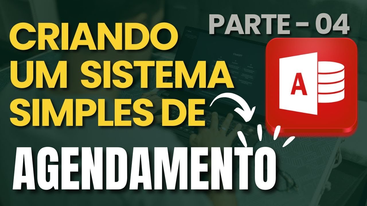 Criando um Sistema de Agendamento no Access | Passo 04 - Configurando e Acrescentando os Botões