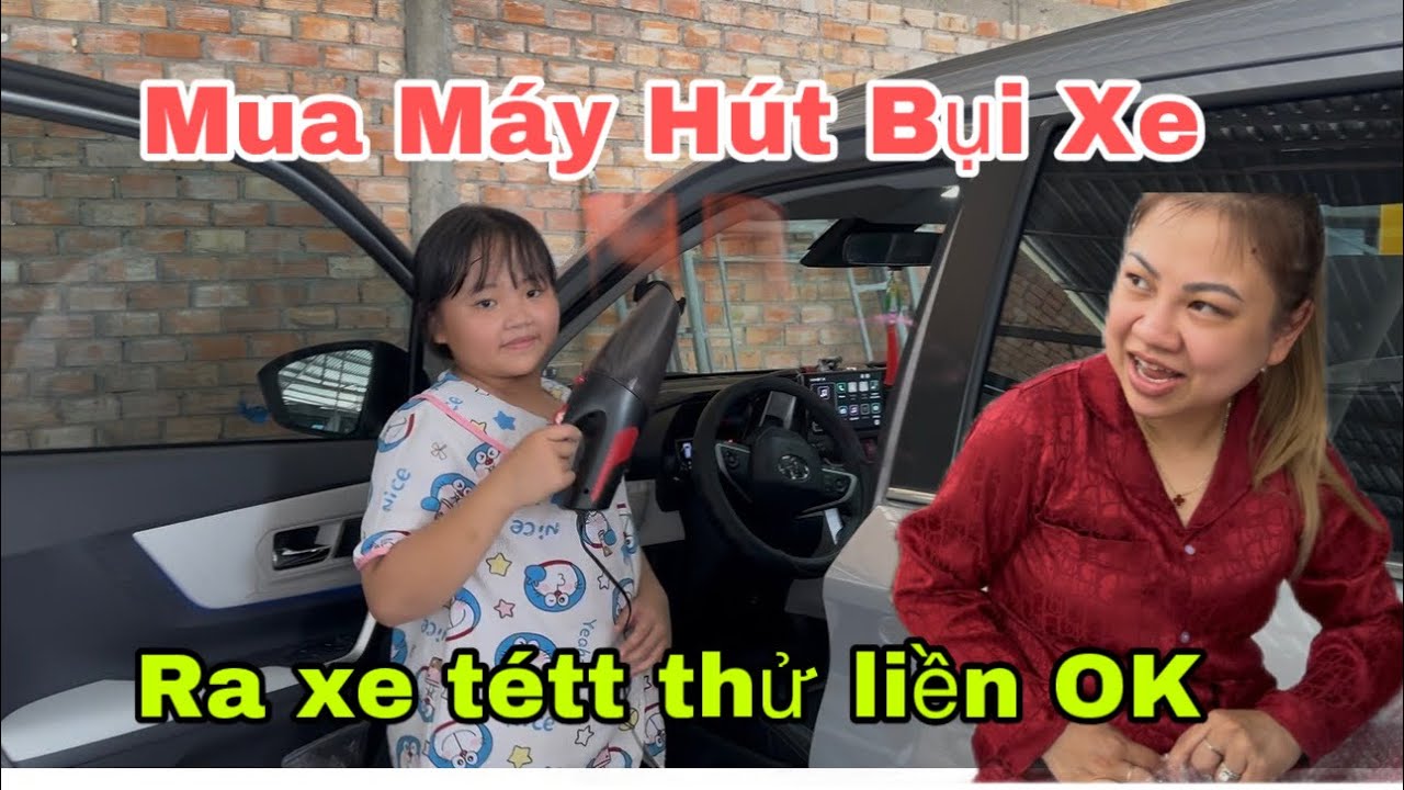Mua Máy Hút Bụi Xe trên mạng bao đổi trả , đi ra xe tétt thử liền OK @
