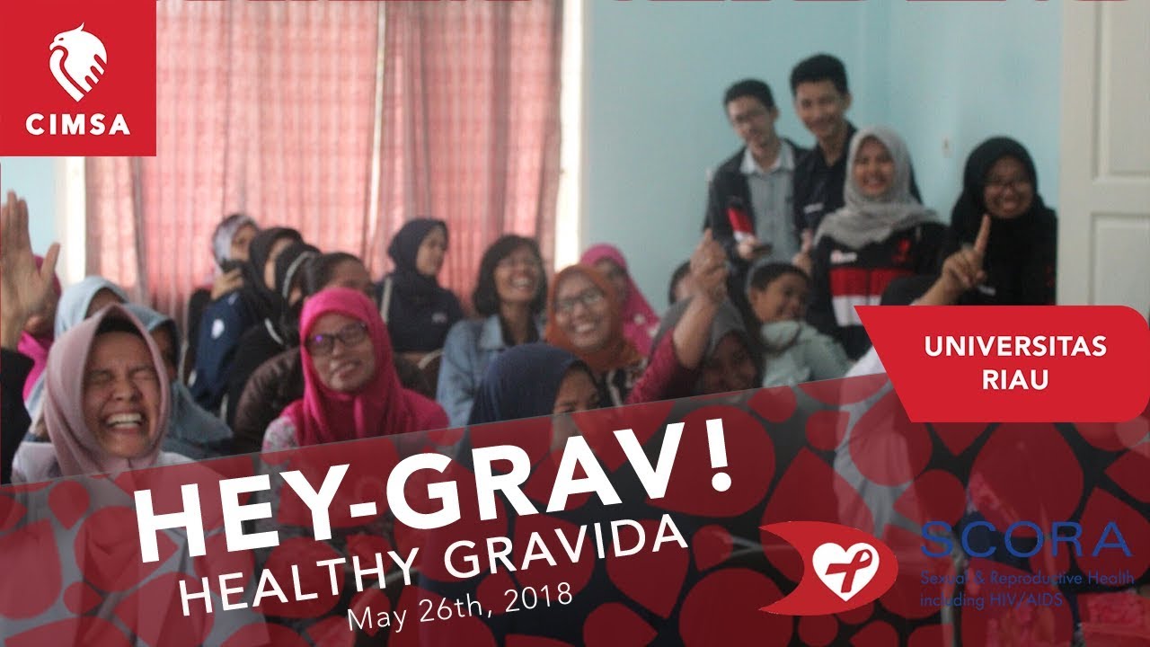 HEY GRAV! - Healthy Gravida | SCORA CIMSA UNRI