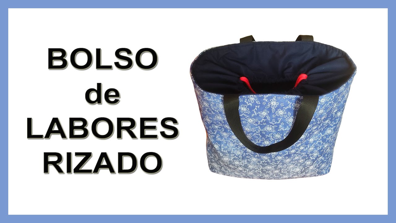 Cómo hacer 1 BOLSO de LABORES - Sencillo