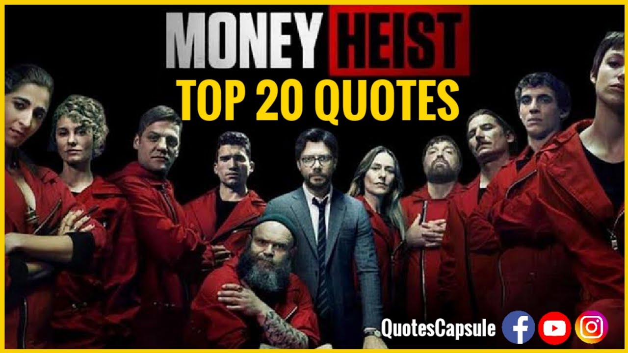 Money Heist Quotes || Top 20 Quotes || Money Heist || Quotes Capsule || Quotes 2022