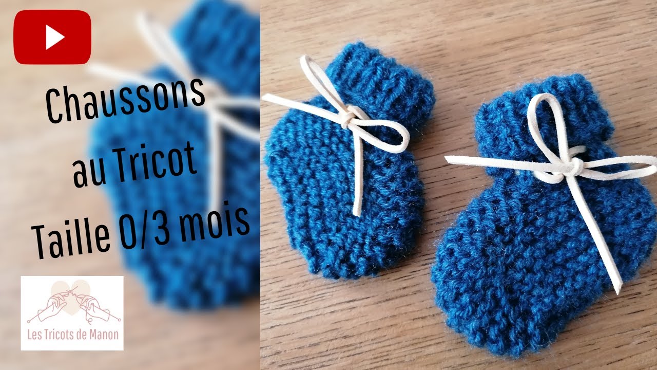 Chaussons bébé 0/3 mois au tricot