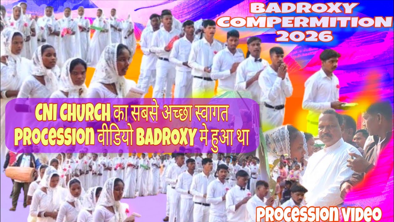 CNI CHURCH का सबसे अच्छा स्वागत  वीडियो BADROXY मे हुआ था || compermition video||#hermanhembram8068 