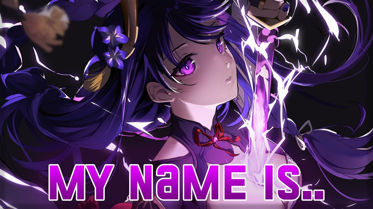 Nightcore - My Name Is..