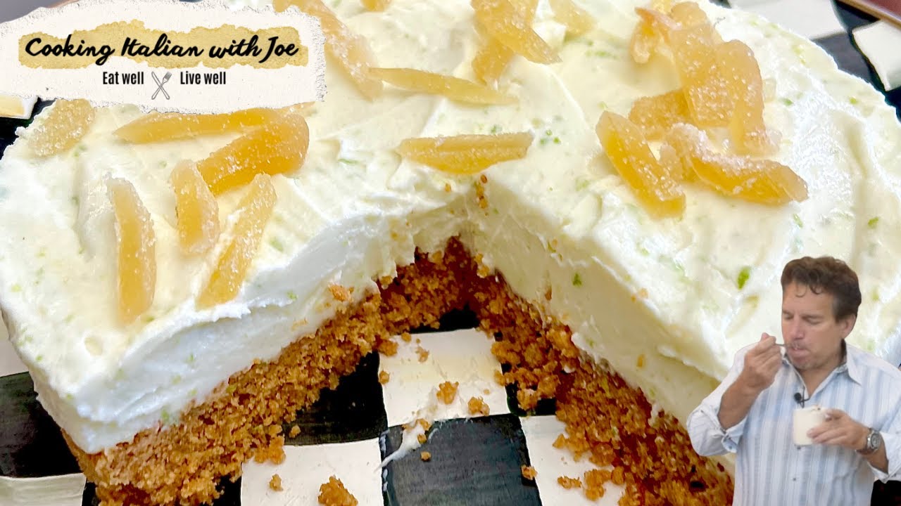 No Bake Italian Cheesecake with Ginger and Lime | Cooking Italian with Joe