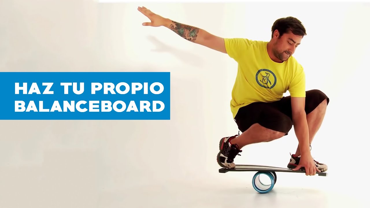 C&oacute;mo hacer un balanceboard