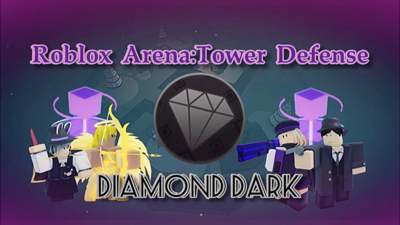 Diamond Dark Strategy - Eternal Grandmaster  [Roblox Arena:Tower Defense] (ATD)