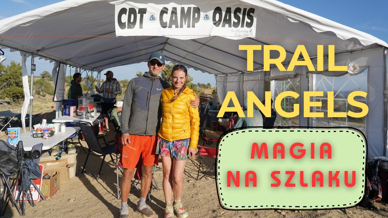 Trail angels i magia na szlaku, cz. 1 [OTO PODCAST OUTDOOROWY, S2E5]