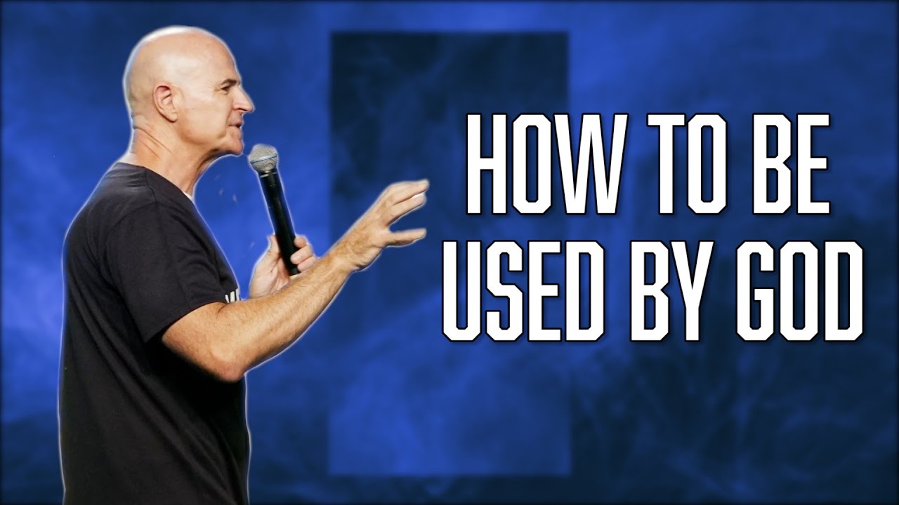 How to be Used by God - Pastor Mark Jobe