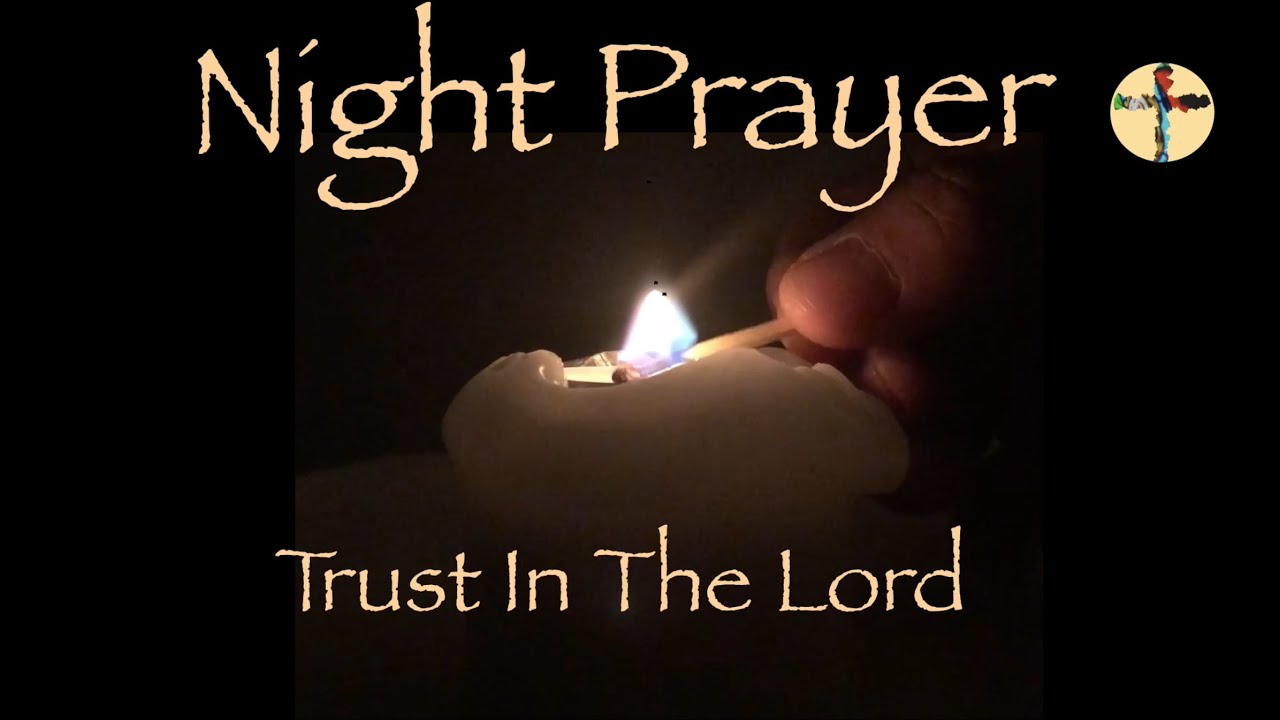 Night Prayer Trust In The Lord Lynda The Reader @prayer4all 