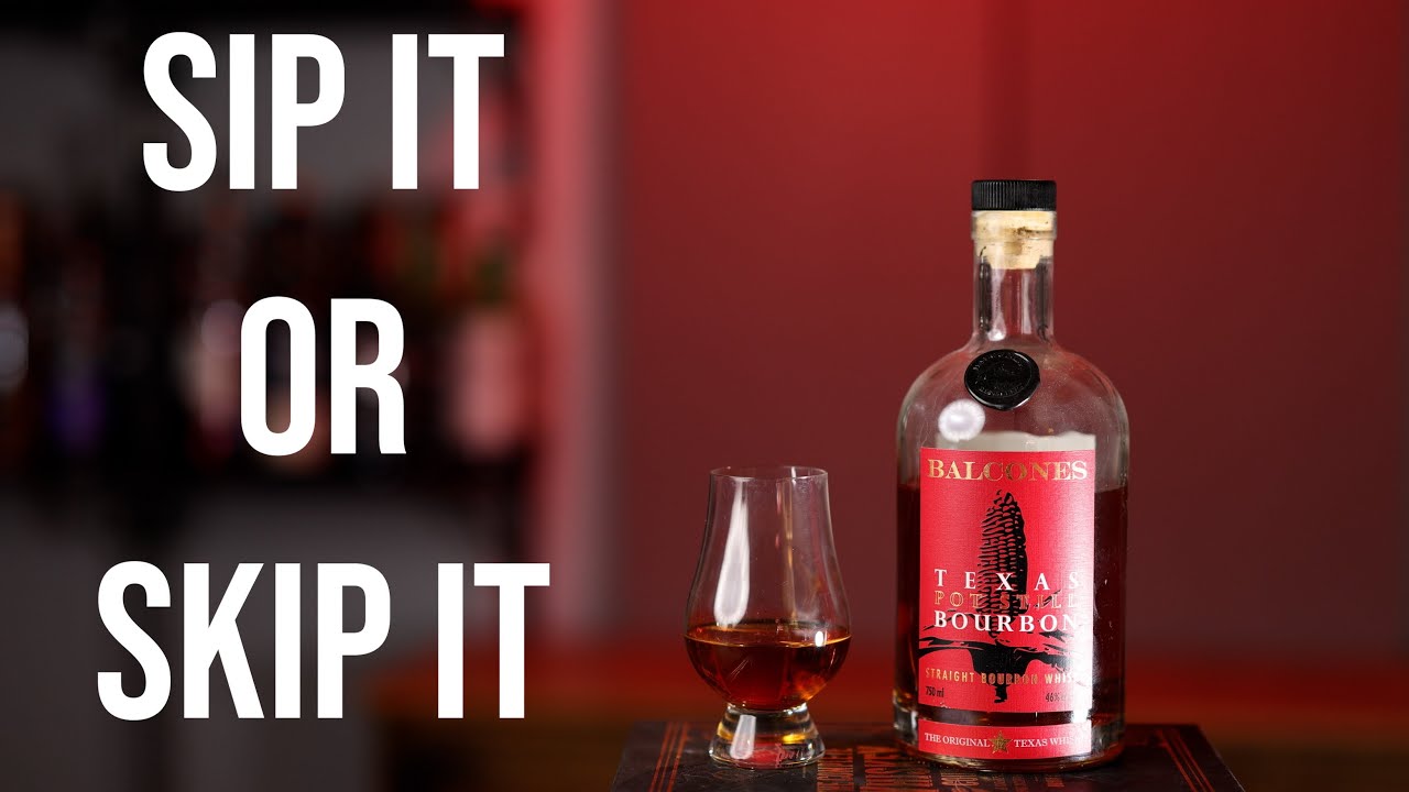 Sip It or Skip It: Balcones Texas Pot Still Bourbon