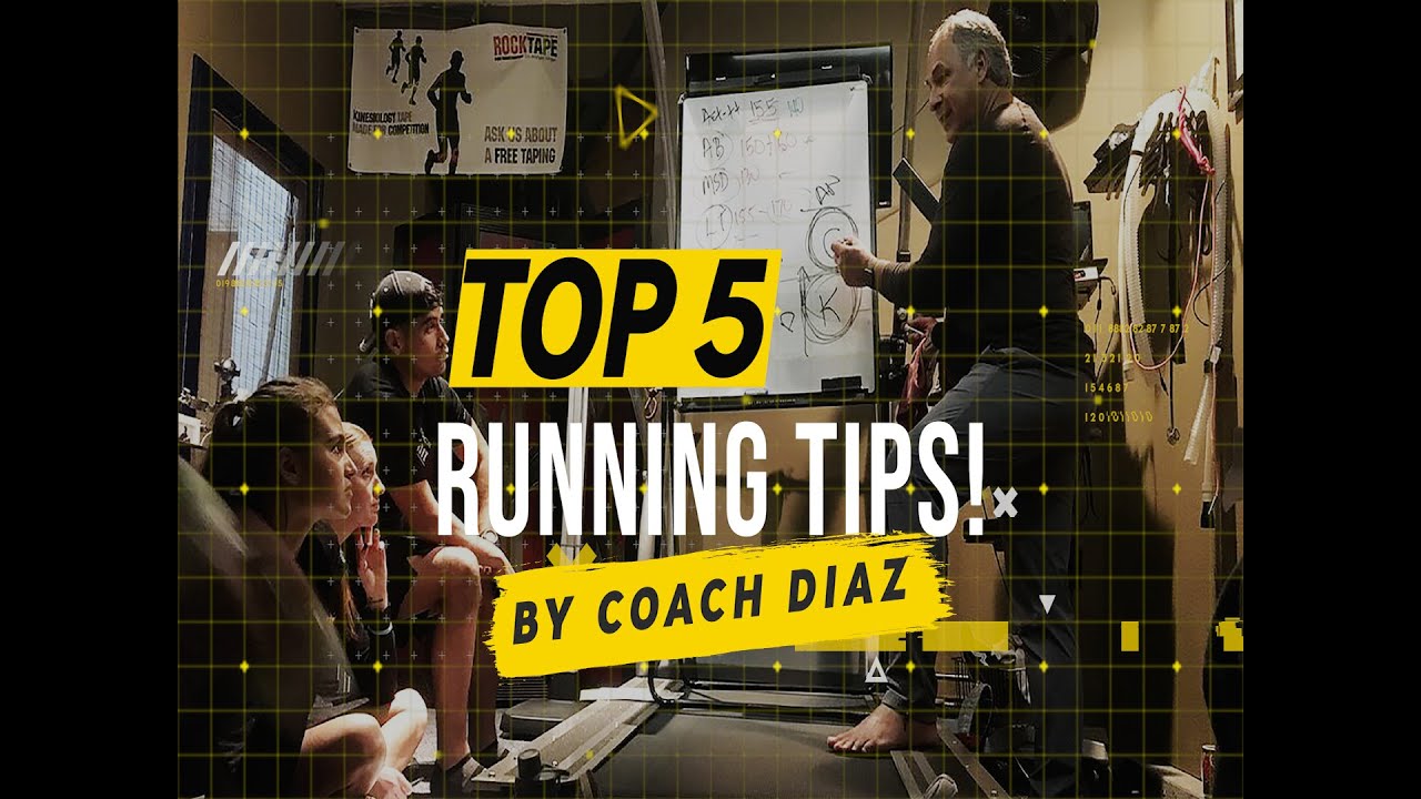 Top 5 Running Tips from Coach Diaz