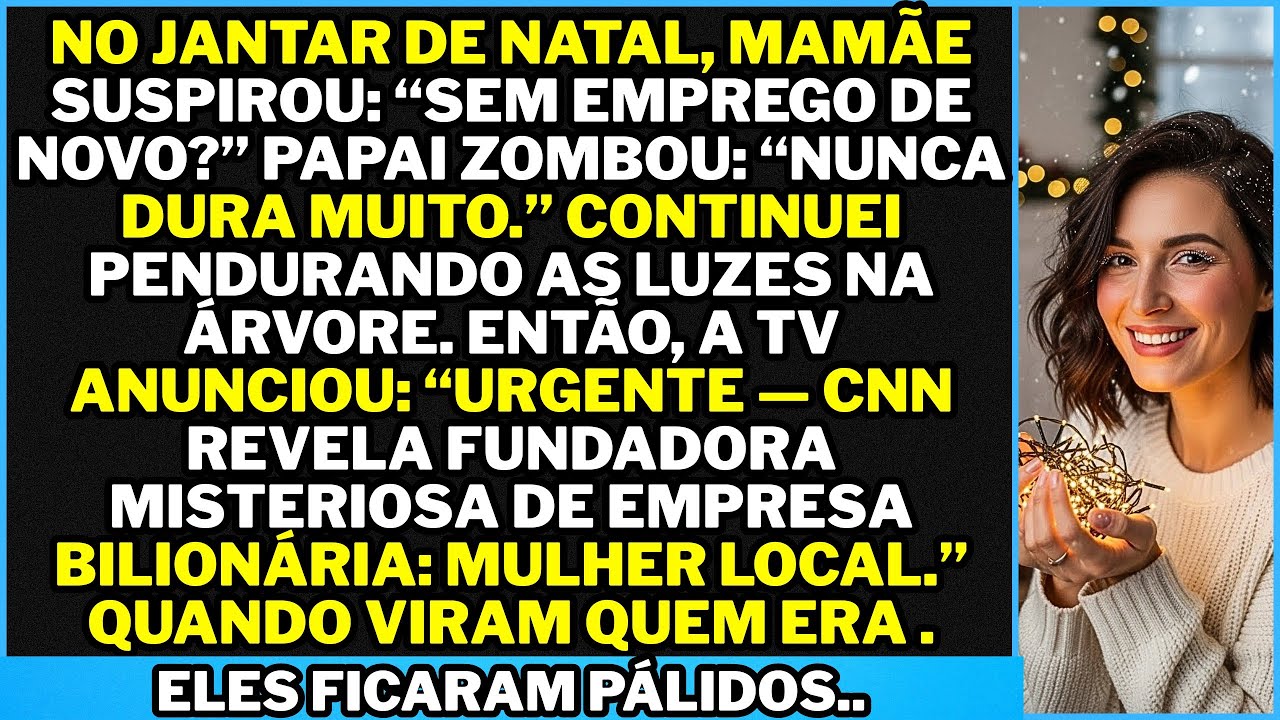 No Natal, mamãe riu: “AINDA PROCURANDO EMPREGO?” A TV anunciou: “Nova diretora da CNN então...”