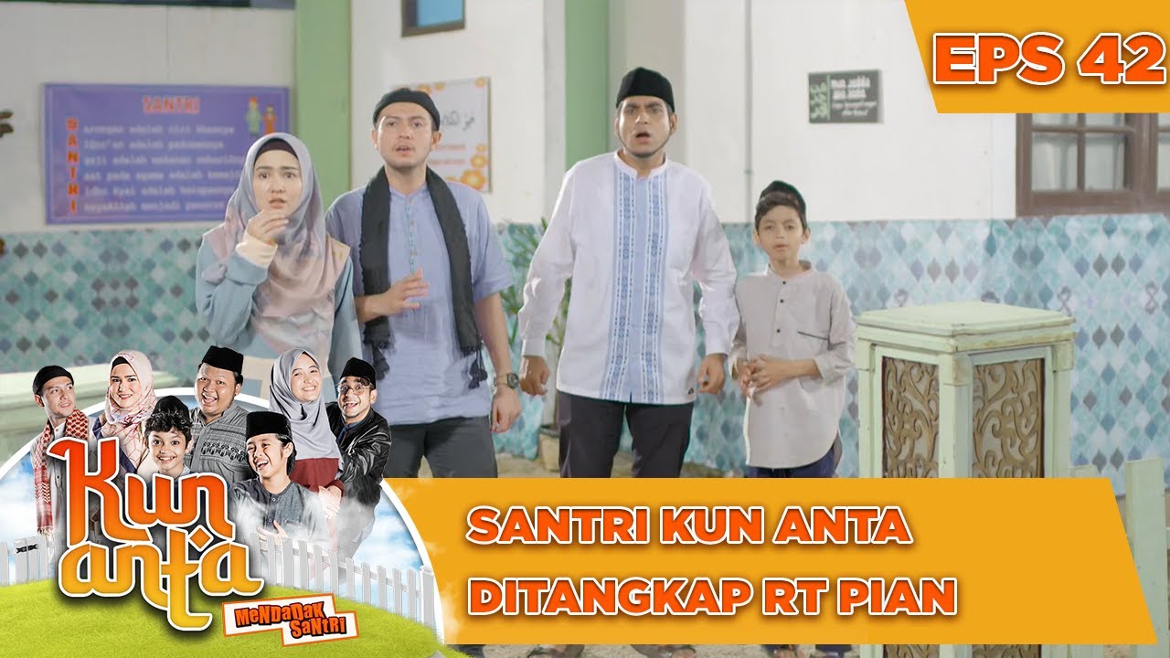 Santri Kun Anta Ditangkap RT Pian - Kun Anta Mendadak Santri