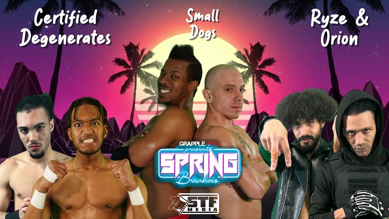 Grapple Pro Ep 165: Certified Degenerates vs. Small Dogs vs. Orion & Ryze | Full Tag Match