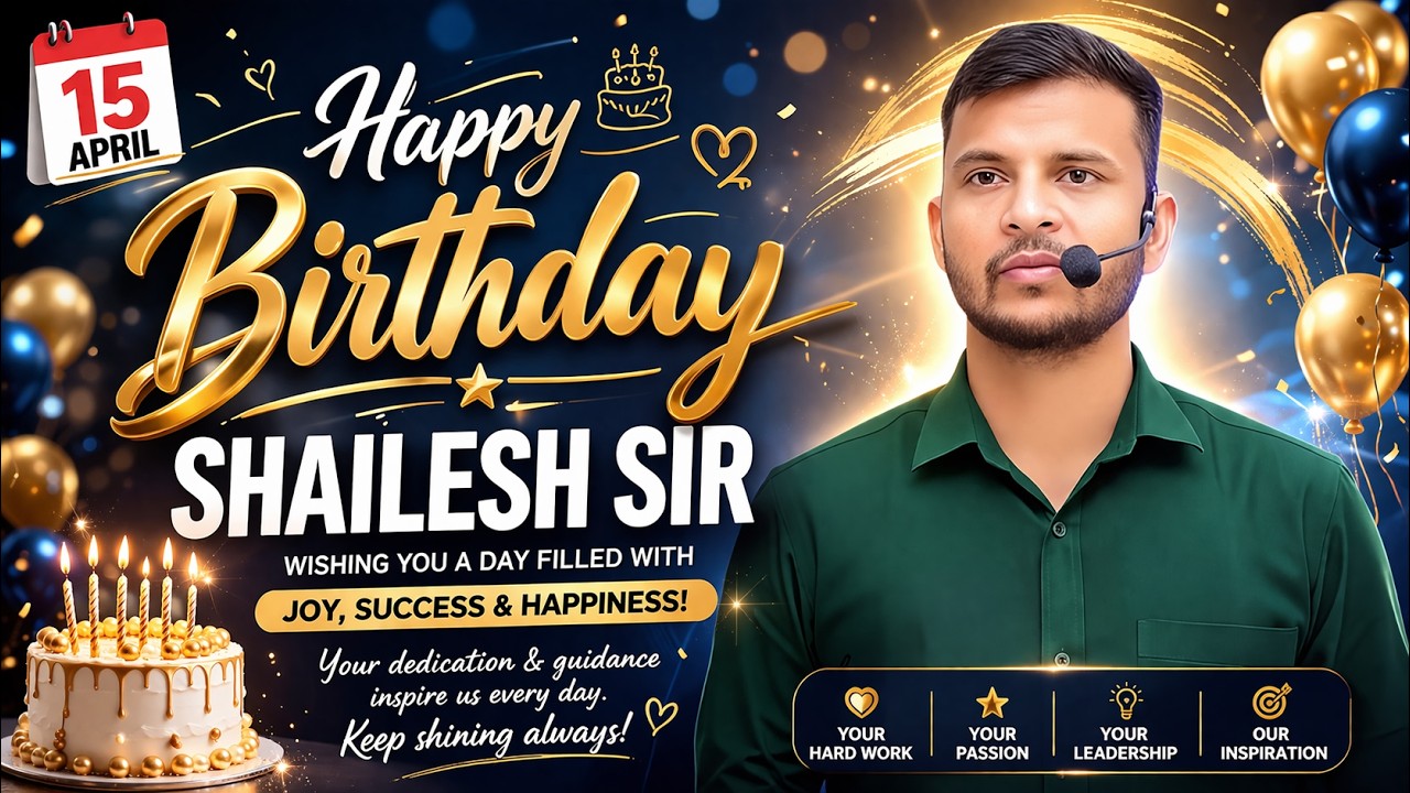 HAPPY BIRTHDAY SHAILESH SIR 🎉 | SPECIAL DAY + BIG COURSE DISCOUNT | STUDENTS के लिए SURPRISE OFFER 😱