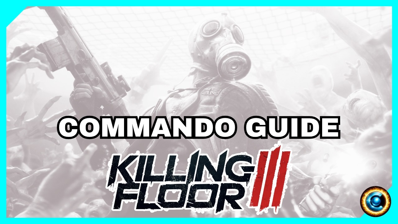 The ONLY Commando Build you will ever need - Killing Floor 3