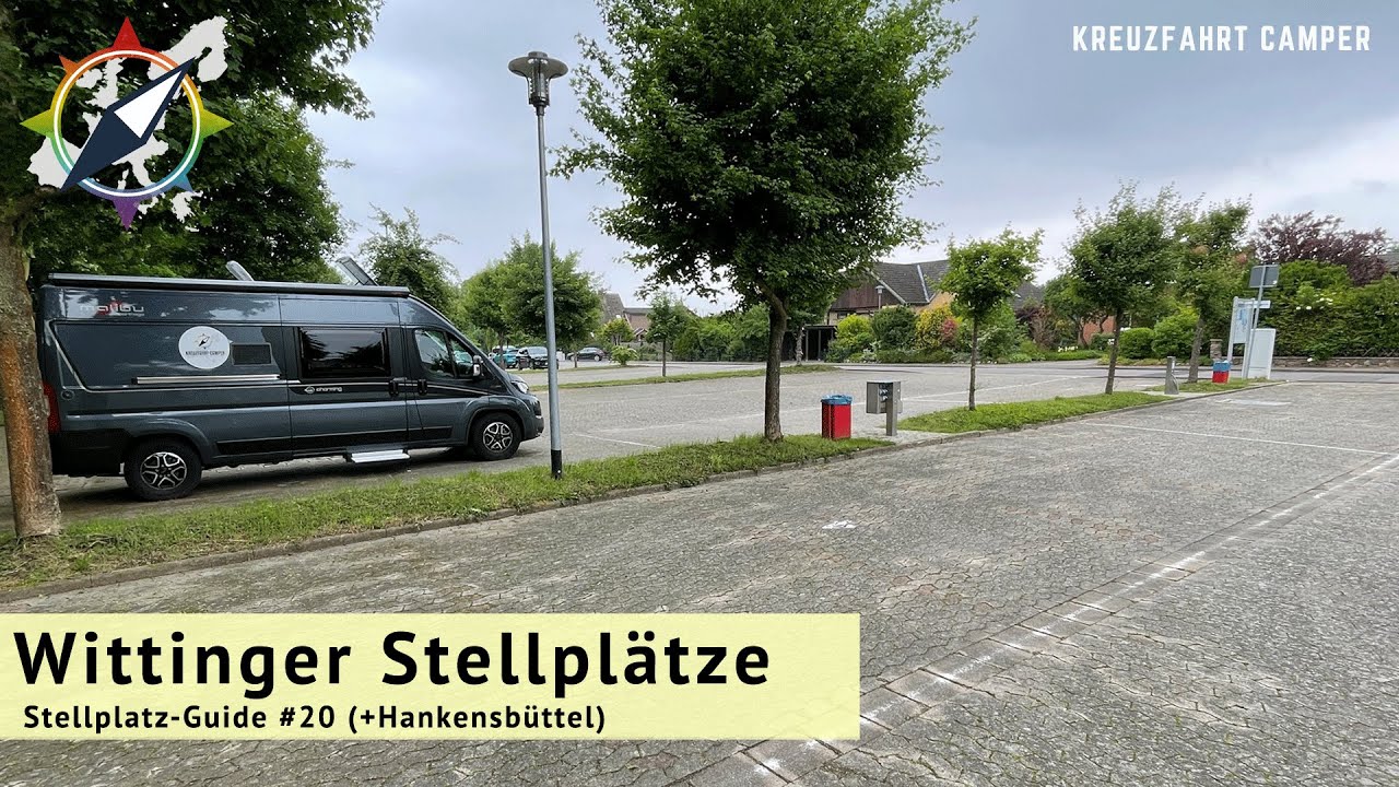 Wittinger Stellplätze + Hankensbüttel - Stellplatz Guide #20 (Geheimtipp?)
