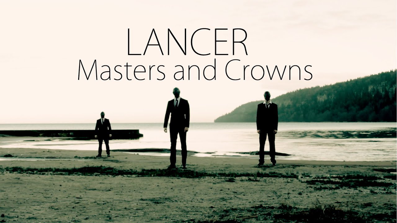 LANCER  - Masters and Crowns