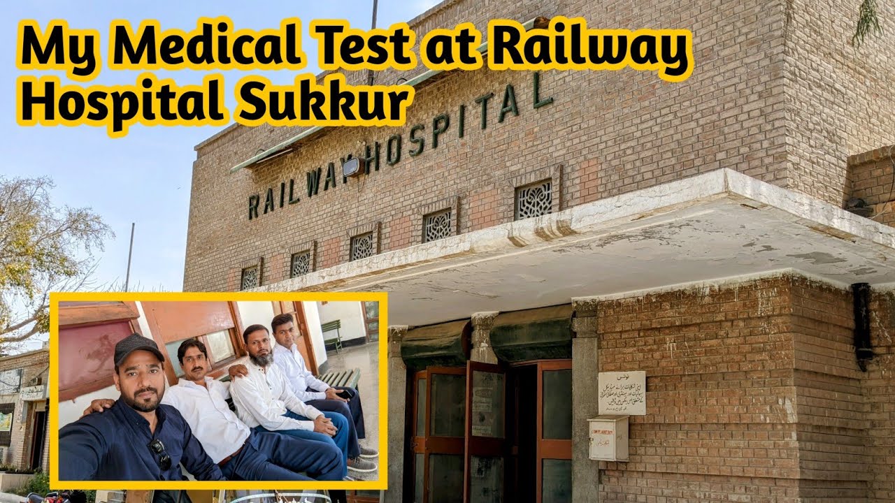 My medical test at railway hospital sukkur