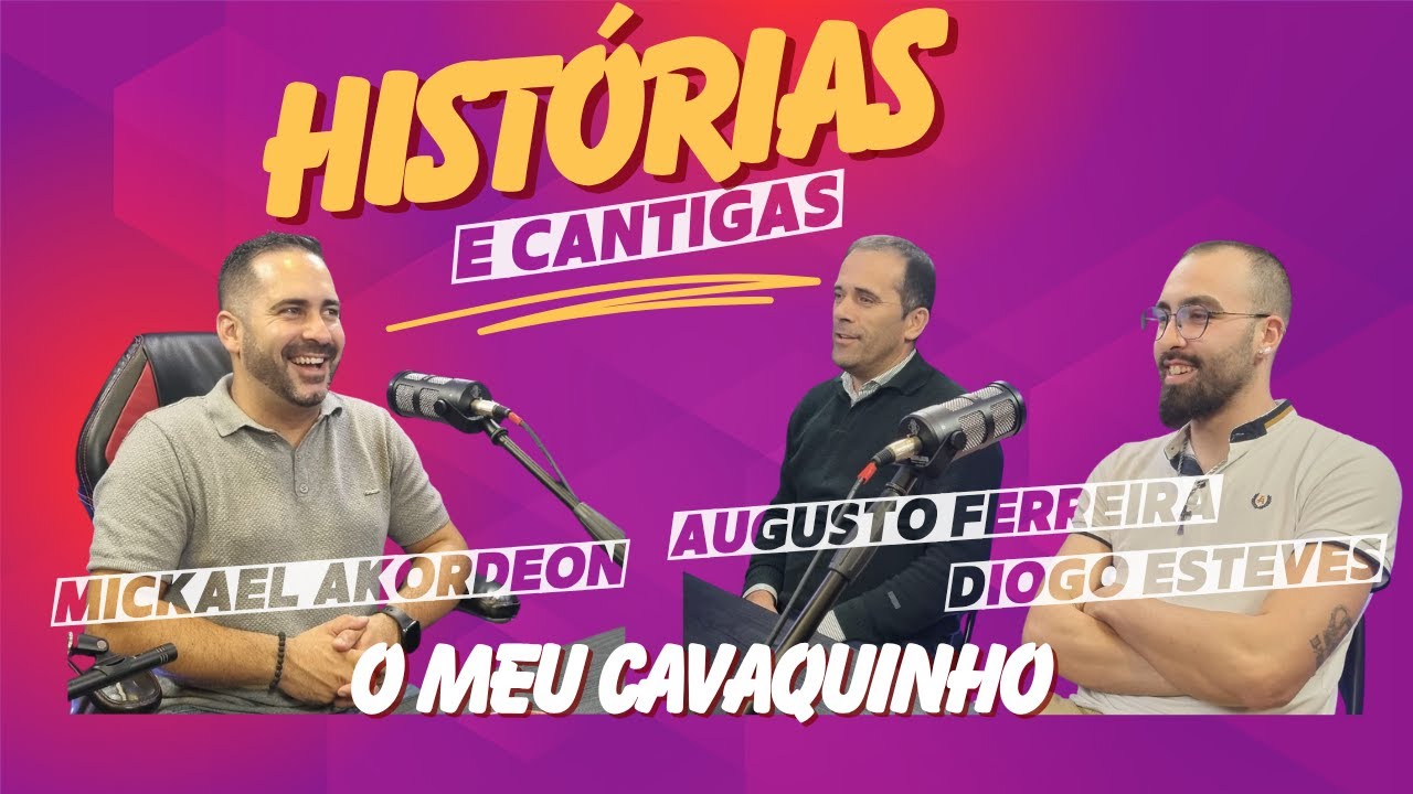 O MEU CAVAQUINHO | AUGUSTO FERREIRA & DIOGO ESTEVES