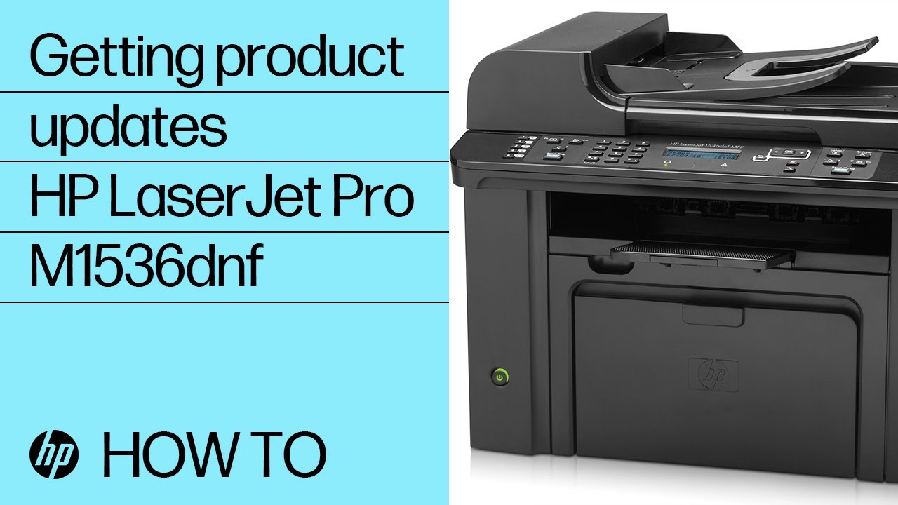 Getting Product Updates | HP LaserJet Pro M1536dnf | HP