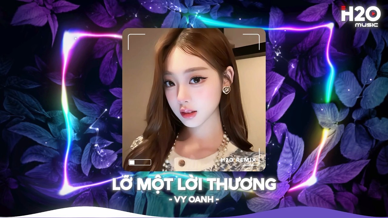Lỡ Một Lời Thương Remix, Xin Gửi Đến Người T&ocirc;i Thương Remix🎼Nhạc Remix TikTok Hay 2026